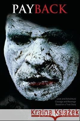 Payback MR John Bell 9781508430384 Createspace - książka