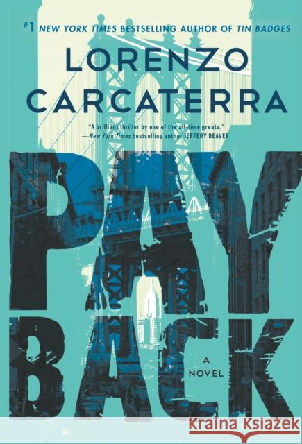 Payback: A Novel Lorenzo Carcaterra 9780399177590 Random House USA Inc - książka