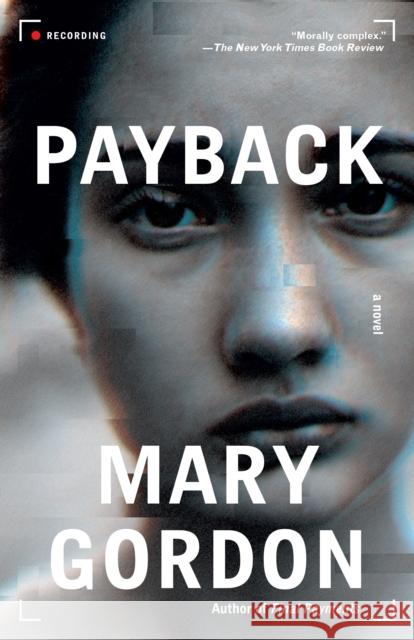 Payback: A Novel Mary Gordon 9780593082546 Vintage - książka