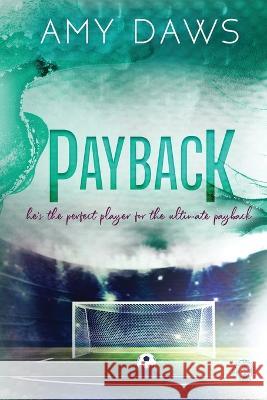 Payback: Alternate Cover Amy Daws   9781944565503 Amy Daws, LLC - książka