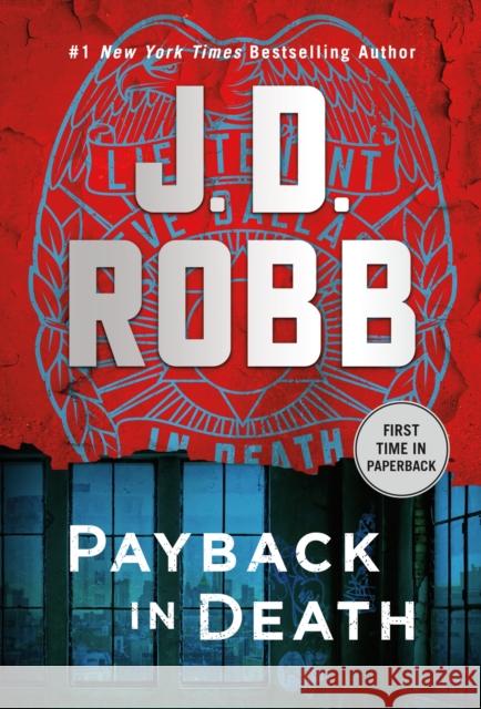 Payback in Death: An Eve Dallas Novel J. D. Robb 9781250866127 St. Martin's Publishing Group - książka