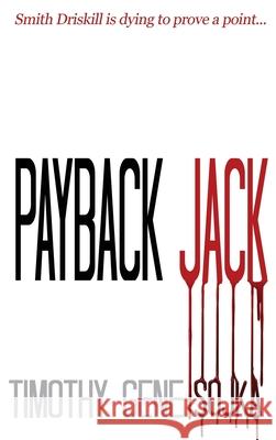 Payback Jack Timothy Gene Sojka 9781944715816 Black Rose Writing - książka