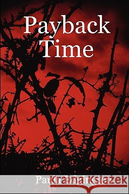 Payback Time Paula Edgington 9781847534507 Lulu.com - książka