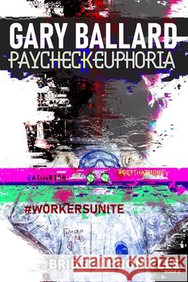 Paycheck Euphoria Gary Ballard 9798462424991 Independently Published - książka