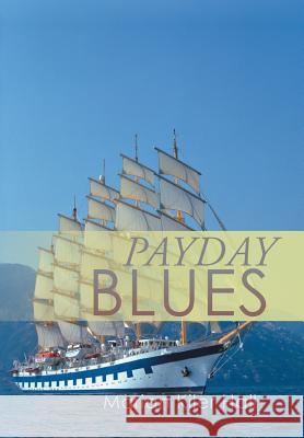 Payday Blues Marian Kiler Hall 9781499055320 Xlibris Corporation - książka