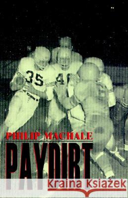 Paydirt Philip MacHale 9781401032777 Xlibris - książka