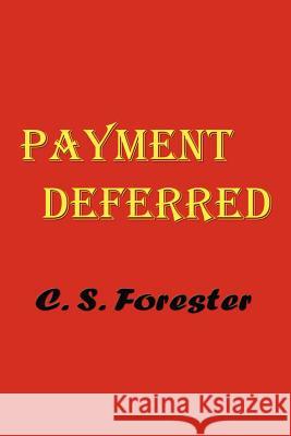 Payment Deferred C. S. Forester 9781931541718 Simon Publications - książka