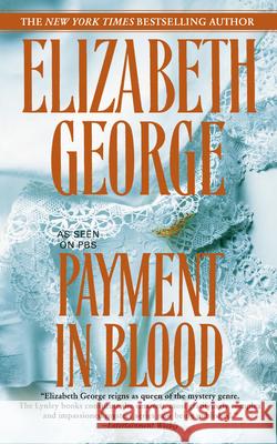 Payment in Blood Elizabeth A. George 9780553384802 Bantam Books - książka