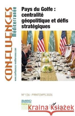 Pays du Golfe: centralité géopolitique et défis stratégiques Blanc, Pierre 9782336609546 Editions L'Harmattan - książka