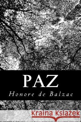 Paz Honore D Katharine Prescott Wormeley 9781483967059 Createspace - książka