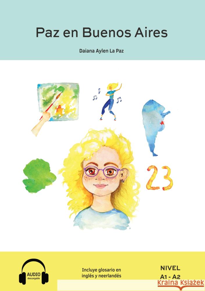 Paz en Buenos Aires La Paz, Daiana Aylen 9789403784205 Daiana Aylen - książka