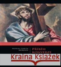 Příběh konverze Morente Manuel  GarcÃ­a 9788073877200 Triton - książka