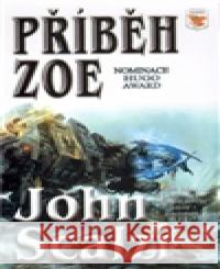 Příběh Zoe John Scalzi 9788086707976 Classic - książka