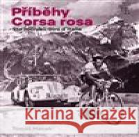 Příběhy Corsa rosa Tomáš Macek 9788072605538 Prostor - książka