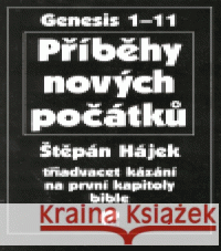 Příběhy nových počátků Štěpán Hájek 9788086211367 Eman - książka