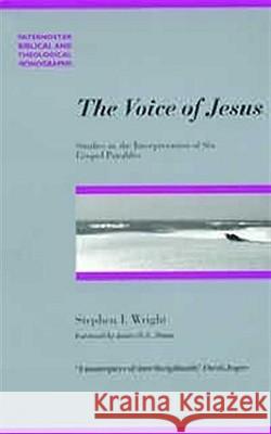 Pbtm: Voice Of Jesus The Wright, Stephen 9780853649755 Paternoster Publishing - książka