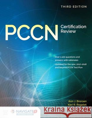 PCCN Certification Review Ann J. Brorsen Keri R. Rogelet 9781284111187 Jones & Bartlett Publishers - książka