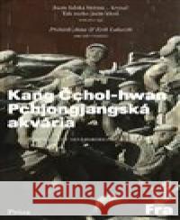 Pchjongjangská akvária Pierre Rigoulot 9788075212290 Fra - książka