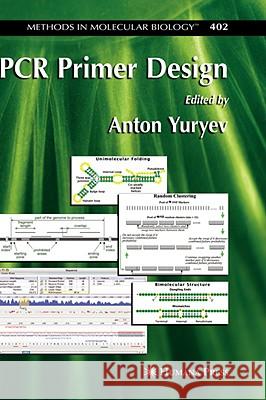 PCR Primer Design Anton Yuryev 9781588297259 Humana Press - książka