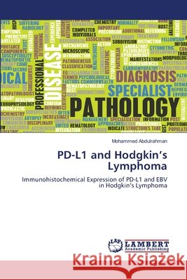PD-L1 and Hodgkin's Lymphoma Mohammed Abdulrahman 9786207806362 LAP Lambert Academic Publishing - książka