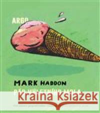 Pád výletního mola Mark Haddon 9788025721797 Argo - książka