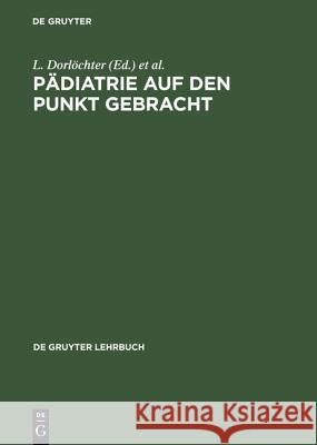 Pädiatrie auf den Punkt gebracht  9783110155525 De Gruyter - książka