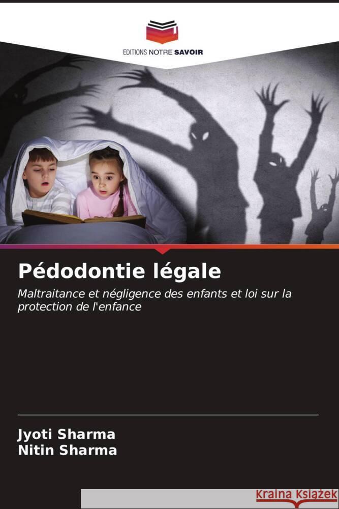 P?dodontie l?gale Jyoti Sharma Nitin Sharma 9786206666929 Editions Notre Savoir - książka