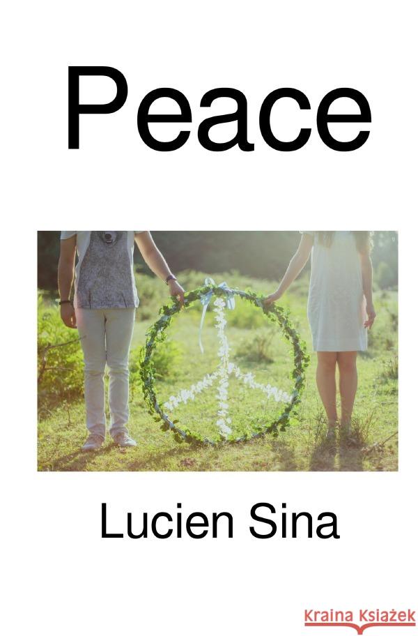 Peace Sina, Lucien 9783819093180 epubli - książka