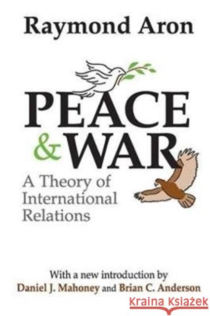 Peace and War: A Theory of International Relations Paul Thompson Raymond Aron 9781138529649 Routledge - książka