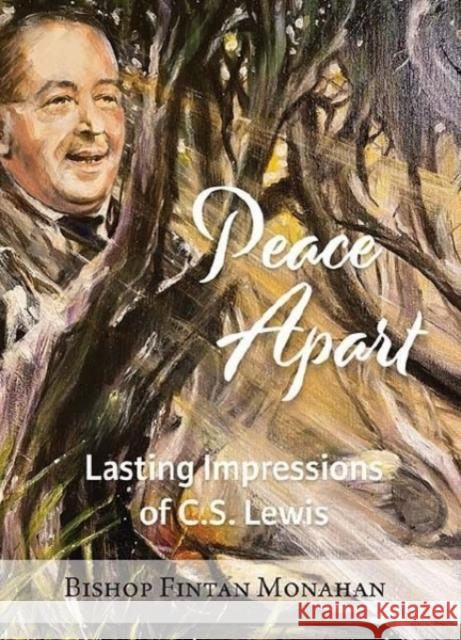 Peace Apart: Lasting Impressions of C.S Lewis Bishop Fintan Monahan 9781800970250 Veritas Publications - książka