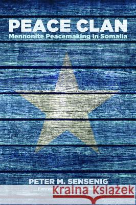 Peace Clan Peter M. Sensenig David W. Shenk 9781498231015 Pickwick Publications - książka