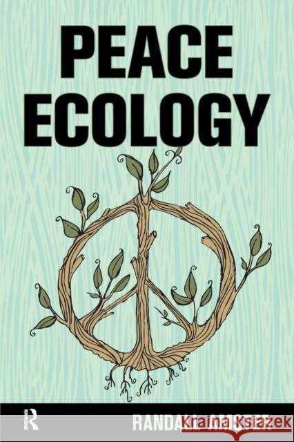 Peace Ecology Randall Amster 9781612052977 Paradigm Publishers - książka