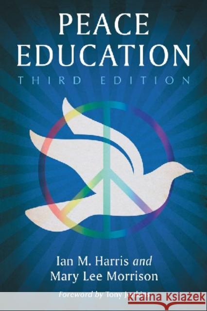 Peace Education Ian M. Harris Mary Lee Morrison 9780786472468 McFarland & Company - książka