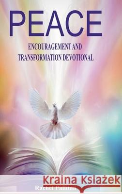 Peace: Encouragement and Transformation Devotional Rachel Pallitan 9781326192099 Lulu.com - książka