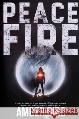 Peace Fire Amber Bird 9781945636004 Barycentre Press - książka