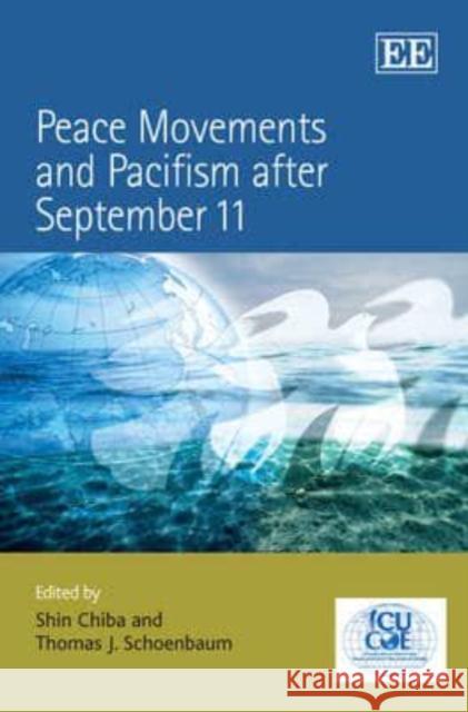 Peace Movements and Pacifism After September 11  9781847206671 Edward Elgar Publishing Ltd - książka