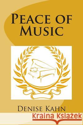 Peace of Music Denise Kahn 9781492782322 Createspace - książka