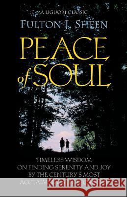 Peace of Soul Fulton J. Sheen 9780892439157 Liguori Publications - książka