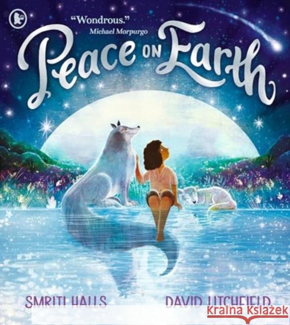 Peace on Earth Smriti Halls 9781529511215 Walker Books Ltd - książka