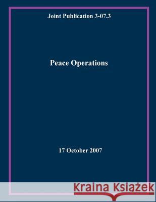 Peace Operations Joint Chiefs of Staff                    Penny Hill Press 9781542977081 Createspace Independent Publishing Platform - książka