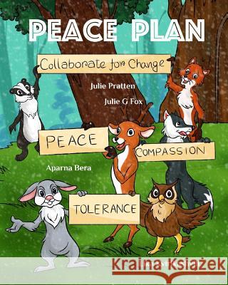 Peace Plan Julie Pratten Aparna Bera Lika Kvirikashvili 9781729196441 Independently Published - książka
