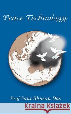 Peace Technology Fani Bhusa 9781403380906 Authorhouse - książka