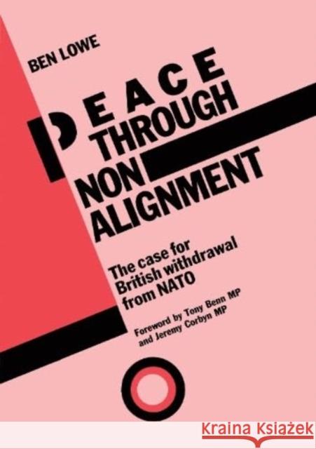 Peace Through Nonalignment Ben Lowe 9780860918820 Verso Books - książka