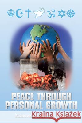 Peace Through Personal Growth Sheikh Umeed 9781479745012 Xlibris Corporation - książka