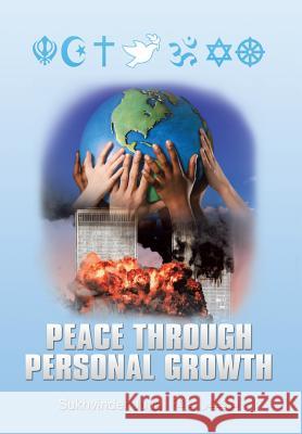 Peace Through Personal Growth Sheikh Umeed 9781479745029 Xlibris Corporation - książka