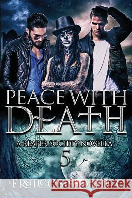 Peace With Death: A Reaper Society Novella Vance, Francesca 9781723740053 Independently Published - książka