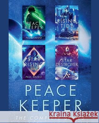 Peacekeeper: The Complete Series Paul Haedo 9798215970546 Solan Publishing - książka
