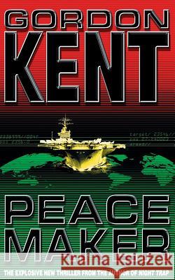 Peacemaker Gordon Kent 9780006512950 HARPERCOLLINS PUBLISHERS - książka