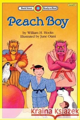 Peach Boy: Level 3 William H. Hooks June Otani 9781876966157 Ibooks for Young Readers - książka