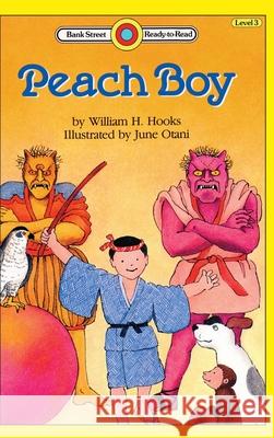 Peach Boy: Level 3 William H. Hooks June Otani 9781876967192 Ibooks for Young Readers - książka